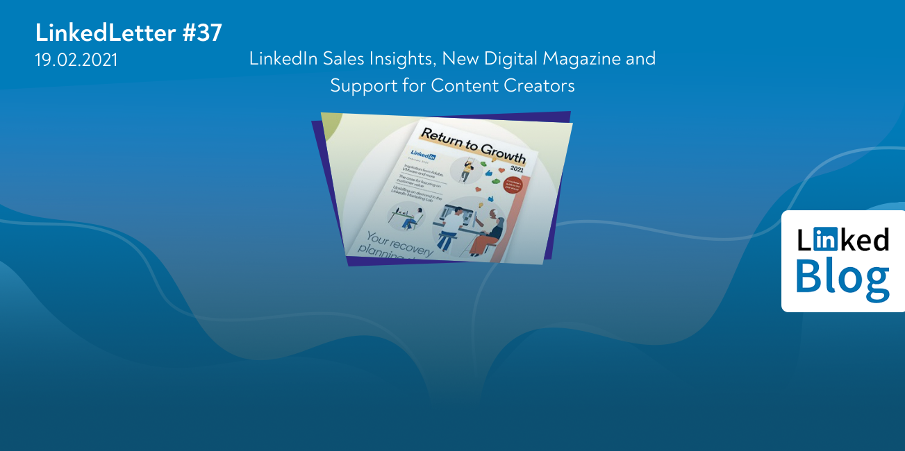 LinkedLetter - LinkedIn Sales Insights, New Digital Magazine and Support for Content Creators