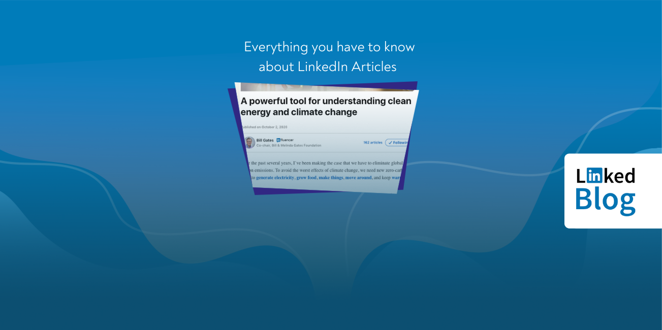 https://thelinkedblog.com/wp-content/uploads/2020/12/everything-you-need-to-know-about-linkedin-articles.png